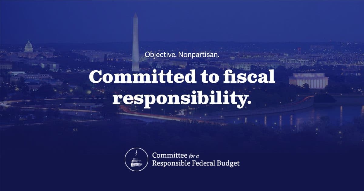 Committee for a Responsible Federal Budget